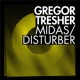 Midas Disturber Single