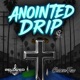 Anointed Drip Single