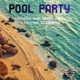 Pool Party feat Dj vagabond EP