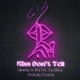 Kiss Don t Tell Ready or Not feat TyRi ky Single