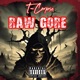 Raw Gore Single
