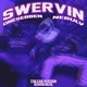Swervin feat Onesebben Young Nigga Mafia Chilean Remix Single