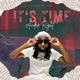 It s Time Single