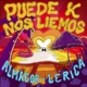 Puede K Nos Liemos Single