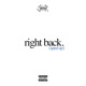 Right Back Sped Up Single