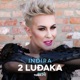 2 Ludjaka Single