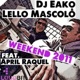 Weekend 2011 feat April Raquel Single