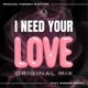 I Need Your Love feat Simone Denny Single