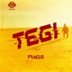 Tegi Single