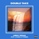 Double Take feat A Suavay Twnsnd Single