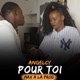 Pour toi feat Max à la prod Single