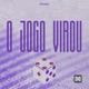 O Jogo Virou Single
