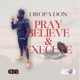 Pray Believe Execute Single