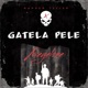 Gatela Pele feat Axeyelone Single