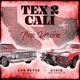 Tex 2 Cali Trap Version Single