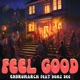 Feel Good feat Doomz Dee Single