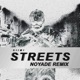 Streets Noyade Remix Noyade Remix Single