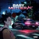 Baby MotherK BMK Single