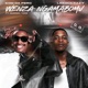Wenza Ngamabomu feat Muziqal Tone Single
