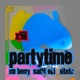 Party Time feat Mr Berry Saint Oki Dtato Single