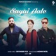 Sagai Aale Single