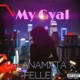 My Gyal feat Feller Single