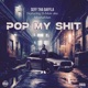 Pop My Shit feat D Moe Single