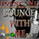 Bounce with Me feat M Class Black King Single