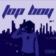 Top Boy Deluxe