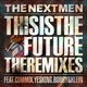 This Is the Future The Remixes EP