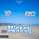 Wavey feat Kace Cayne Single