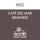 Cafe Del Mar Remixes EP