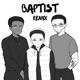 BAPTIST feat Barnaba B Z A Remix Remix Single