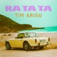 Ra Ta Ta Single