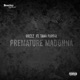 Premature Madonna feat Tana Foreal Single
