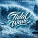 Tidal Wave feat Chad Armes Single