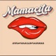 Mamacita feat Mark D Hell Single