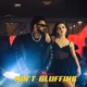 Ain t Bluffing Single