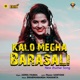 Kalo Megha Barasali Single