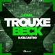 Trouxe Beck Single