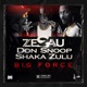 Big Force feat Don Snoop Shaka Zulu Single