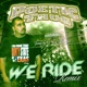 We Ride Remix feat Tommy G Chief The Seminole Mr Neva Die Single