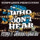 Who Don t Hear feat Jah Mirikle Raggo Zulu Rebel Single