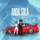 Anda Sola Single