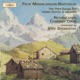Mendelssohn The Complete Part Songs for Mixed Chorus a Cappella