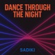 Dance through the night Remix Single