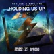 Holding Us Up feat Karra Single