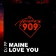 Maine Love You Single