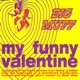 My Funny Valentine