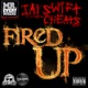 Fired Up feat Cheats Single